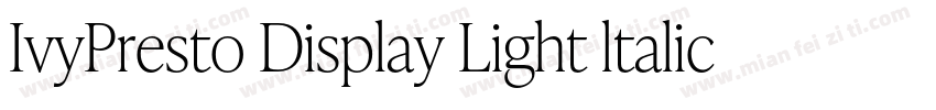 IvyPresto Display Light ltalic字体转换